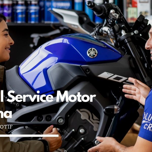 Jadwal Service Motor Yamaha Sesuai Buku Panduan